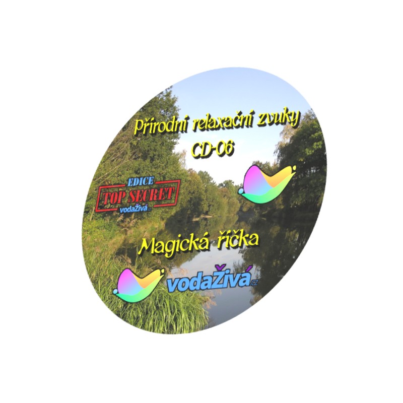 Magická říčka - CD-06 - Přírodní relaxační zvuky .