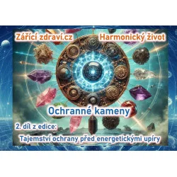eKniha Ochranné kameny - 2. díl z edice Tajemství ochrany před energetickými upíry, e-book